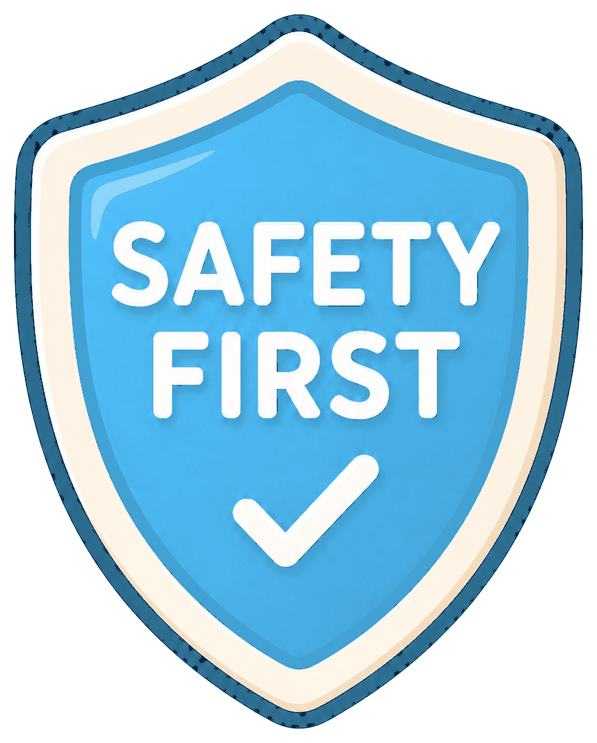 Safety first